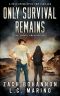 [Only Darkness Remains 02] • Only Survival Remains